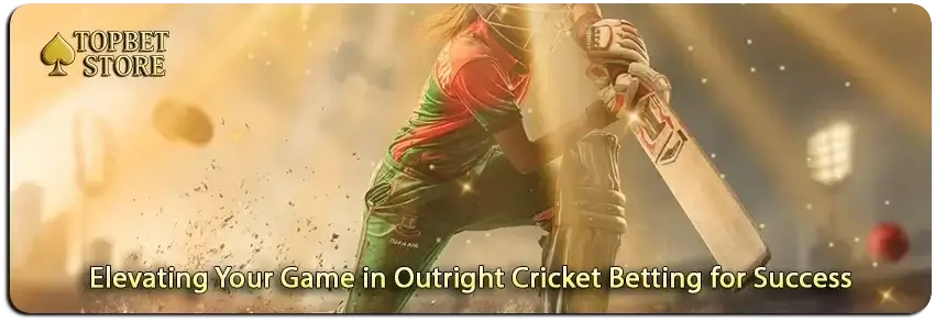 Boosting Your Confidence in Outright Cricket Betting for Success