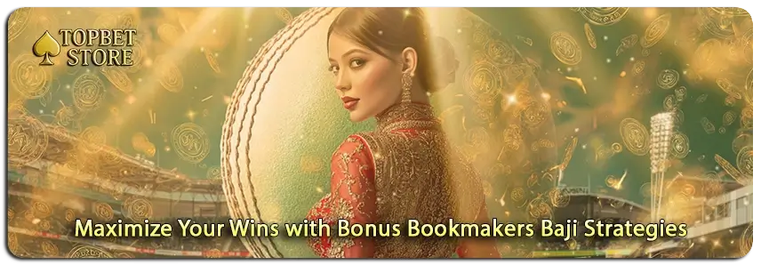 Transform Your Betting Experience with Baji Bonus Strategies