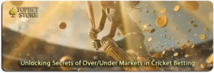 Mastering the Art of Over-Under Betting in Cricket