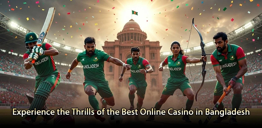 Explore the Best Online Casino Experience in Bangladesh