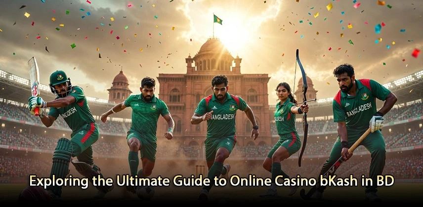 Mastering the Ultimate Guide to Online Casino bKash in BD