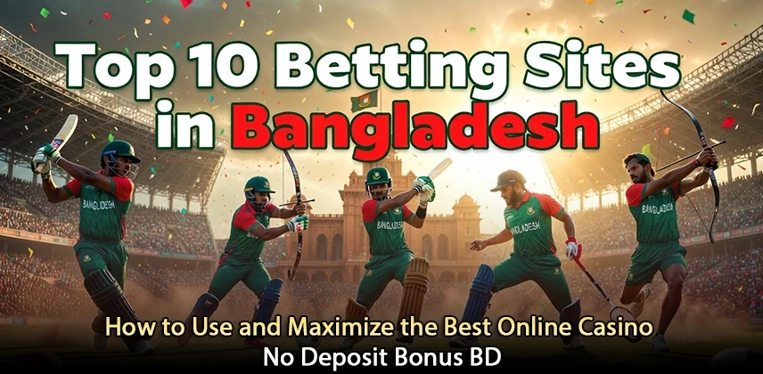 Boost Your Bankroll with the Best Online Casino No Deposit Bonus BD